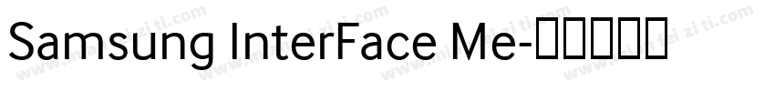 Samsung InterFace Me字体转换